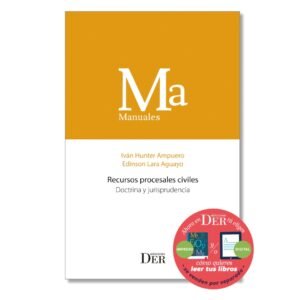 RECURSOS PROCESALES CIVILES. DOCTRINA Y JURISPRUDENCIA